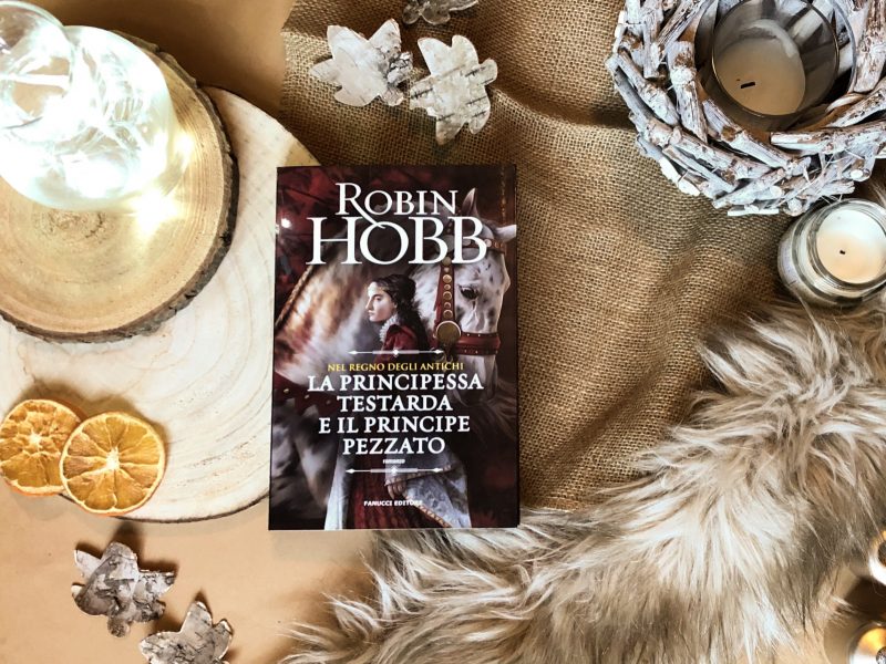 La principessa testarda e il principe pezzato – Robin Hobb