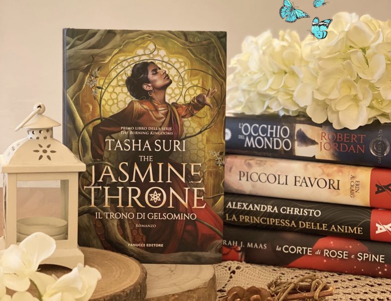 The Jasmine Throne – Tasha Suri