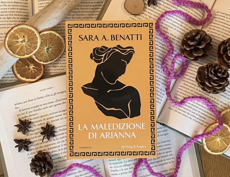 La maledizione di Arianna – Sara A. Benatti