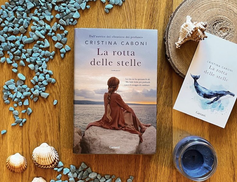 La rotta delle stelle – Cristina Caboni