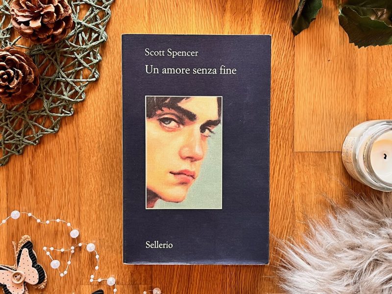Un amore senza fine – Scott Spencer