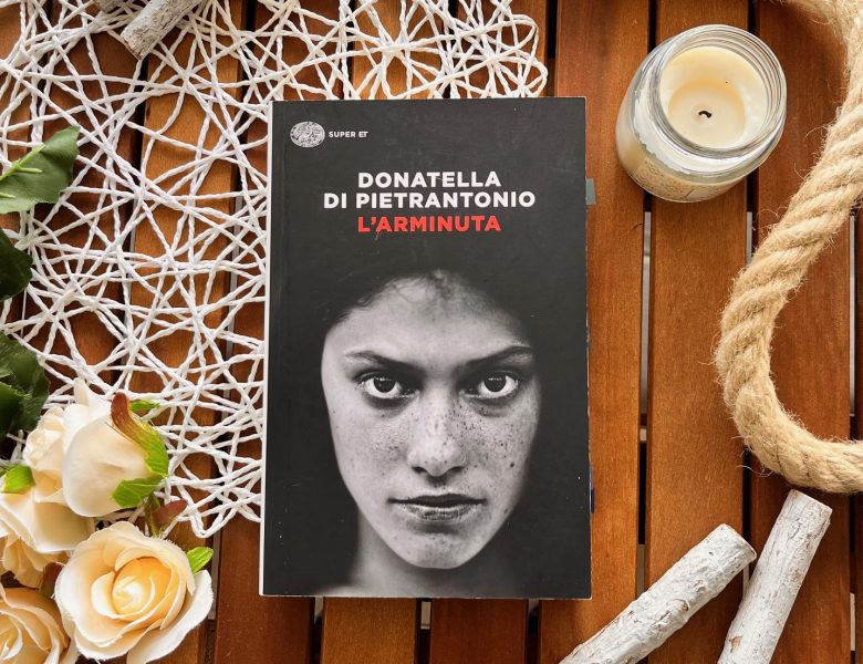 L’Arminuta – Donatella Di Pietrantonio
