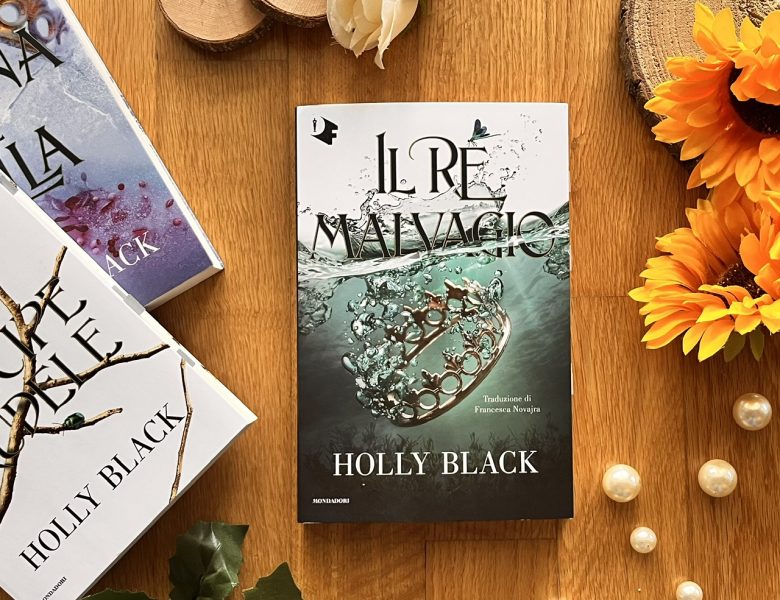 Il Re malvagio – Holly Black