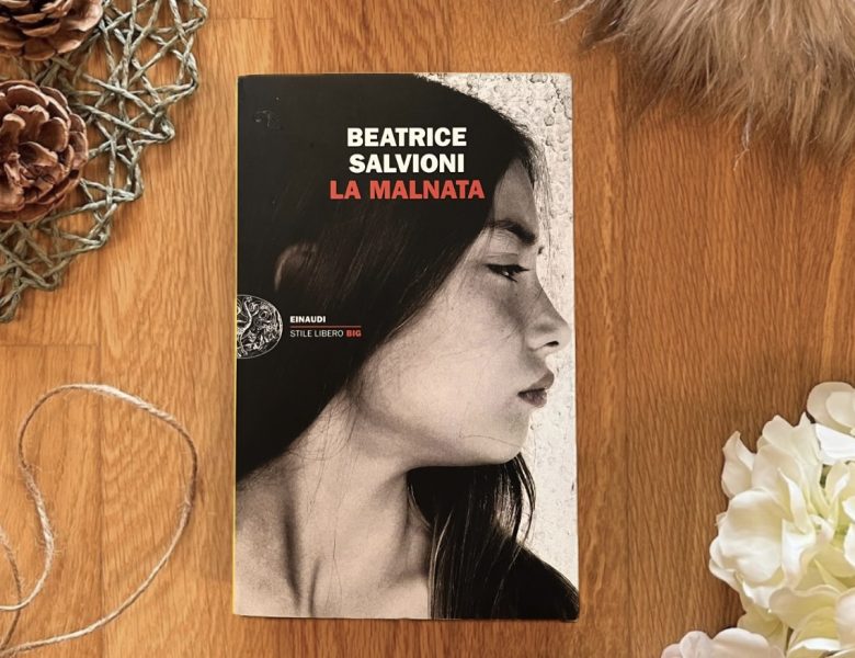 La Malnata – Beatrice Salvioni