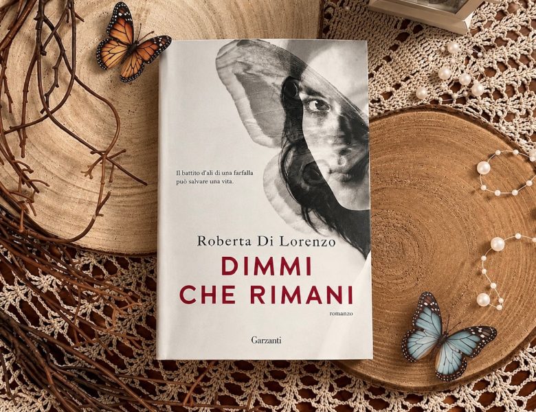 Dimmi che rimani – Roberta Di Lorenzo